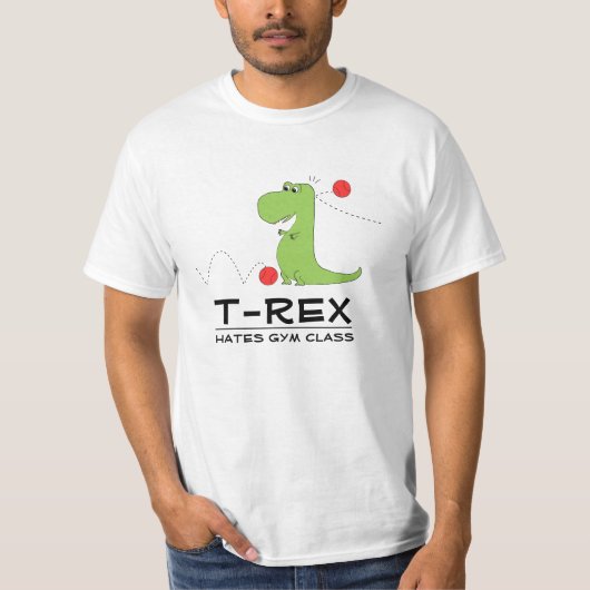 TRexは体育館のクラスのおもしろTシャツを憎みます Tシャツ (正面)