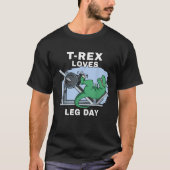 TRexは脚の日を愛するTRex腕おもしろい恐竜 Tシャツ (正面)
