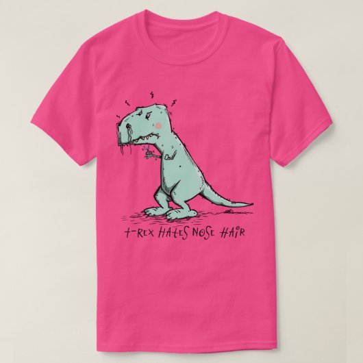 TRexは鼻毛を嫌う Tシャツ (デザイン正面)