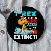TRexはCPR恐竜ナース看護おもしろい学生を嫌う 缶バッジ (インサイチュ)