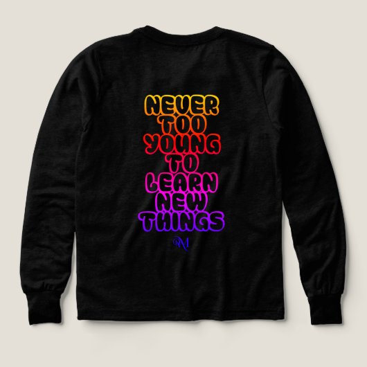 Tri-Blend Shirt : Never Too Young (黒) (デザイン背面)