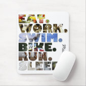 Triathleteは仕事の水泳のバイクの操業睡眠の日常生活を食べます マウスパッド (マウス)