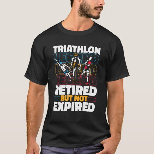 Triathlete Retired Running   Swimming Cycling Tria Tシャツ (正面)