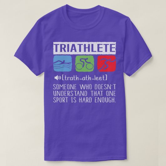 Triathlete Someone Who Doesnx27t Understand That O Tシャツ (デザイン正面)