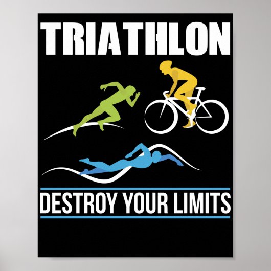 Triathlon Destroy Your Limits Run Bike Swim ポスター (正面)