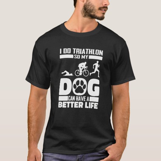 Triathlon Dog Swimming - Cycling Running Triathlet Tシャツ (正面)