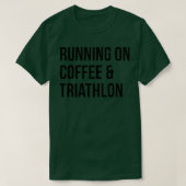 Triathlon Funny Saying Tシャツ (デザイン正面)