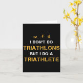 Triathlon I Don't Do Triathlons But I Do A Triathl カード (黄色い花)