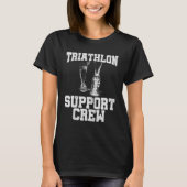 Triathlon Support Crew Running Cycling Swimming Tr Tシャツ (正面)