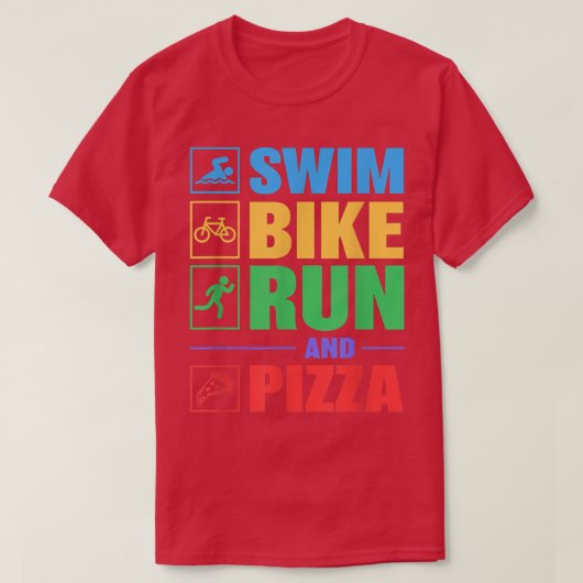 Triathlon Swim Bike Run And Pizza 1812  Tシャツ (デザイン正面)