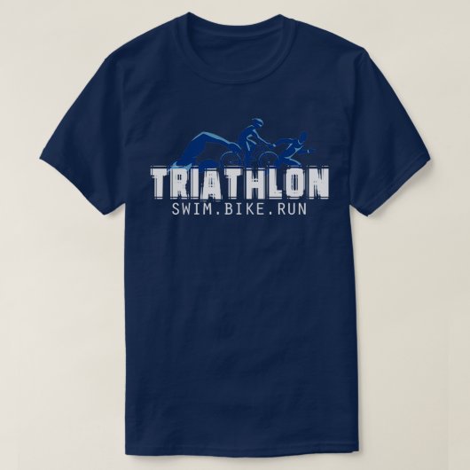Triathlon Swim Bike Run Triathlete 53 Tシャツ (デザイン正面)
