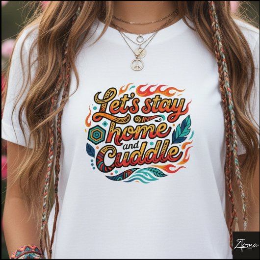 Tribal Geometric Cuddle Quote Fire Leaves Tシャツ