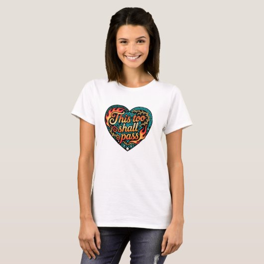 Tribal Geometric Heart This Too Shall Pass Tシャツ (正面フル)