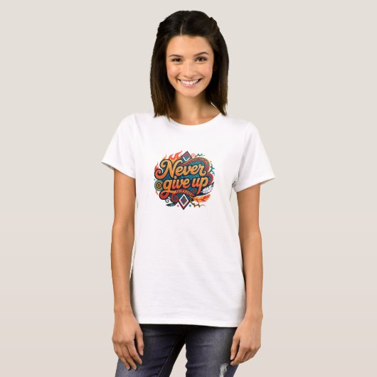 Tribal Geometric Never Give Up Flames Tシャツ (正面フル)