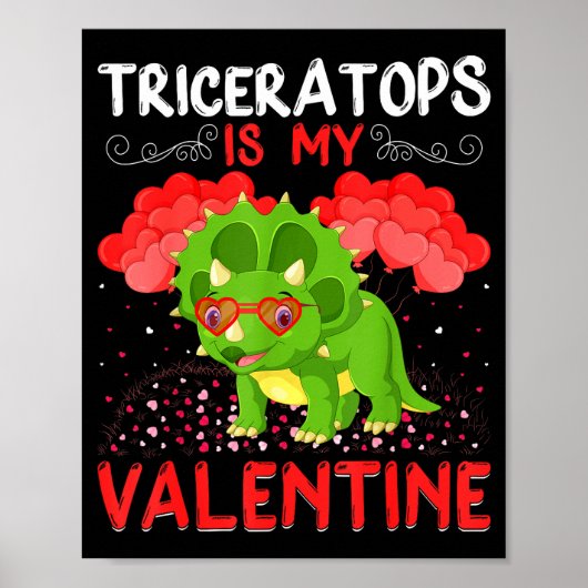 Triceratops Is My Valentine Funny Triceratops Vale ポスター (正面)