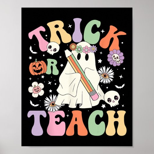Trick Or Teach Cute Teacher Halloween Retro Floral ポスター (正面)