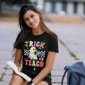 Trick or Teach Funny Halloween Teacher Tシャツ