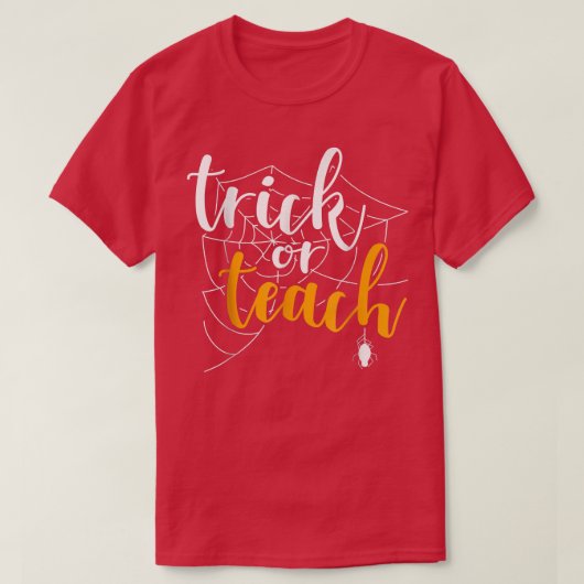 Trick Or Teach Funny Teacher Appreciation Spooky G Tシャツ (デザイン正面)