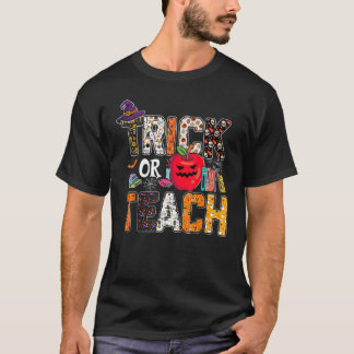 Trick Or Teach Halloween Teacher Costume Teache Tシャツ