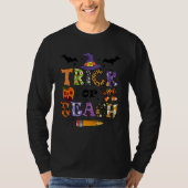 Trick Or Teach  Teacher Halloween Costume 1 Tシャツ (正面)
