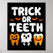 Trick Or Teeth Halloween Funny Dental Dentist Men  ポスター (正面)