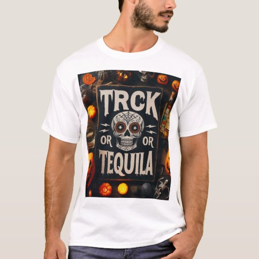 Trick or Tequila Tシャツ (正面)