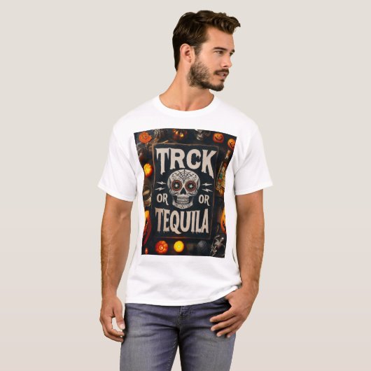 Trick or Tequila Tシャツ (正面フル)