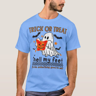 Trick Or Treat Smell-My-Feet,Halloween Something G Tシャツ