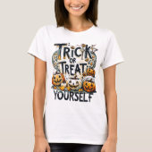 Trick Or Treat Yourself - Halloween Tシャツ (正面)