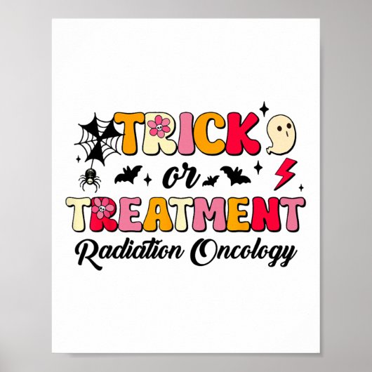 Trick Or Treatment Radiation Oncology Halloween  ポスター (正面)