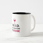 TRID理由私は2ある調子を与えられたマグを飲みます ツートーンマグカップ (正面右)