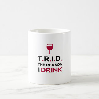 TRID私が飲む理由 コーヒーマグカップ