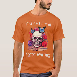 Trigger Warningな濡れ場本で胸キュン トリガーワード Tシャツ