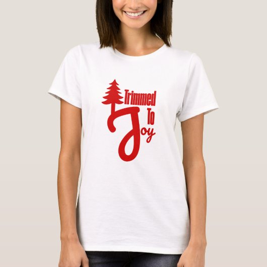 Trimmed to Joy Tシャツ (正面)