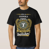 TRINDLEのことは私たちに聞いてください Tシャツ (正面)