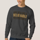 Tripple Believable Minimalist Graphic スウェットシャツ (正面)
