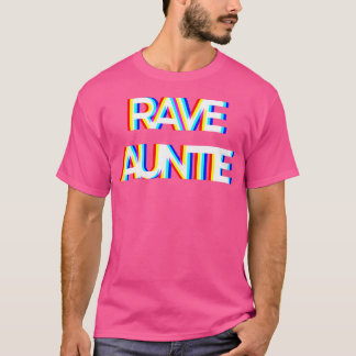 Trippy Techno Edm Music Rave Festival Aunt Auntie  Tシャツ