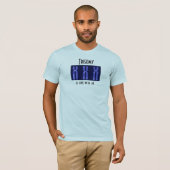 Trisomyは私と素晴らしいです Tシャツ (正面フル)