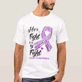 Trisomy 18 Awareness Her Fight is my Fight Tシャツ (正面)