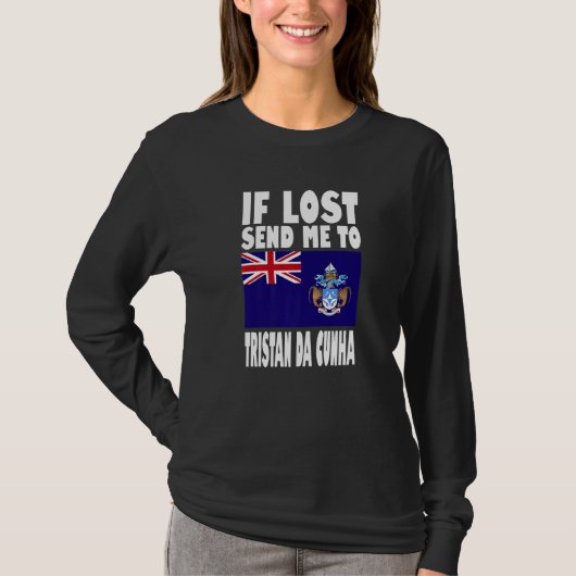 Tristan Da Cunha Flag Design  If lost send me to T Tシャツ (正面)