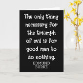 Triumph of Evil ** Edmund Burke quote -T-shirt カード (黄色い花)