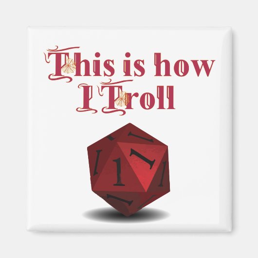 Trollの方法 – 重要なヒットRPGサイコロ マグネット (正面)