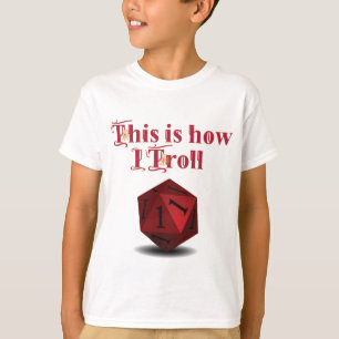 Trollの方法 – 重要なヒットRPGサイコロ Tシャツ