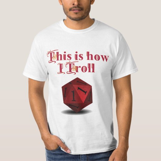 Trollの方法 – 重要なヒットRPGサイコロ Tシャツ (正面)