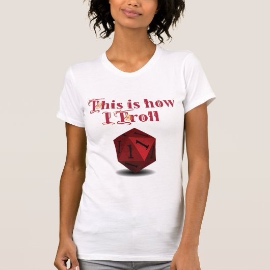 Trollの方法 – 重要なヒットRPGサイコロ Tシャツ (正面)