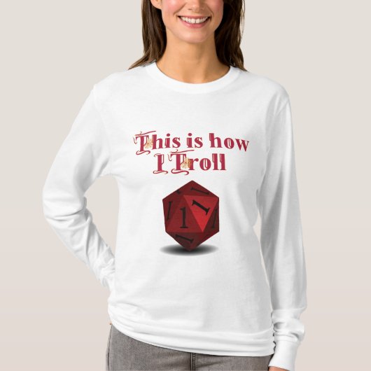 Trollの方法 – 重要なヒットRPGサイコロ Tシャツ (正面)