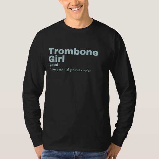 Trombone Girl - Trombone Tシャツ (正面)