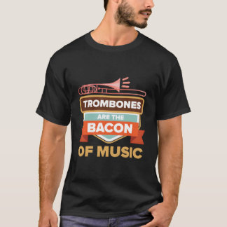 Trombone Player Stuff Bacon Of Music Accessories Tシャツ