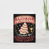 Trophy Husband Fueled By Christmas Tree Cakes Funn カード (正面)