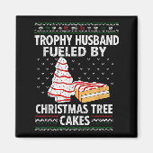 Trophy Husband Fueled By Christmas Tree Cakes Funn マグネット (正面)